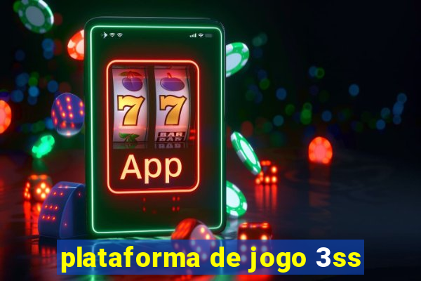 plataforma de jogo 3ss